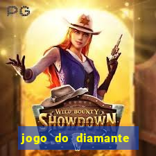 jogo do diamante para ganhar dinheiro